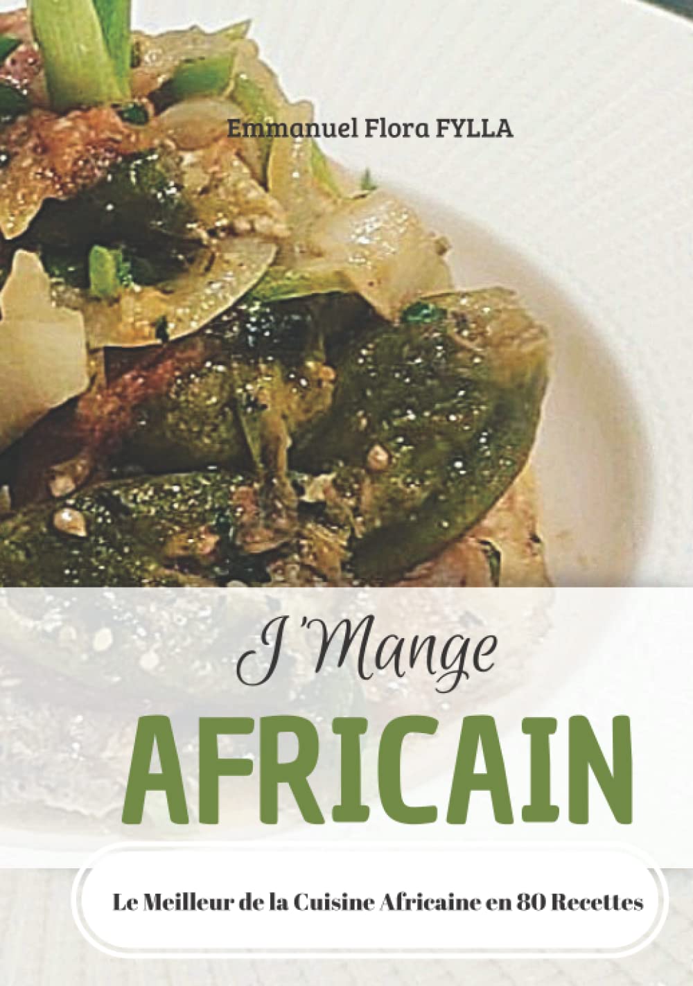 J'Mange Africain — Emmanuel Flora Fylla