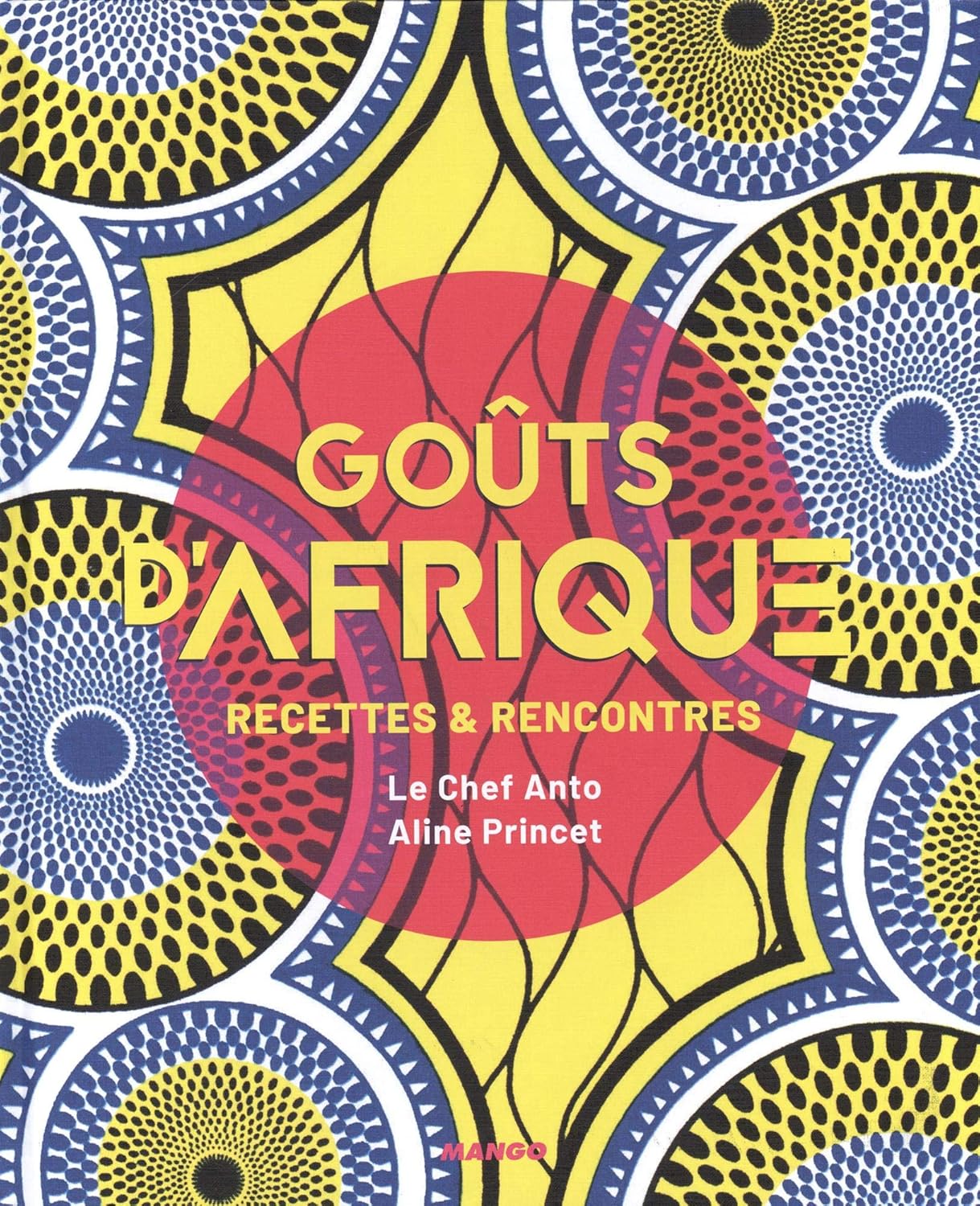 Goûts d'Afrique — Anto Cocagne